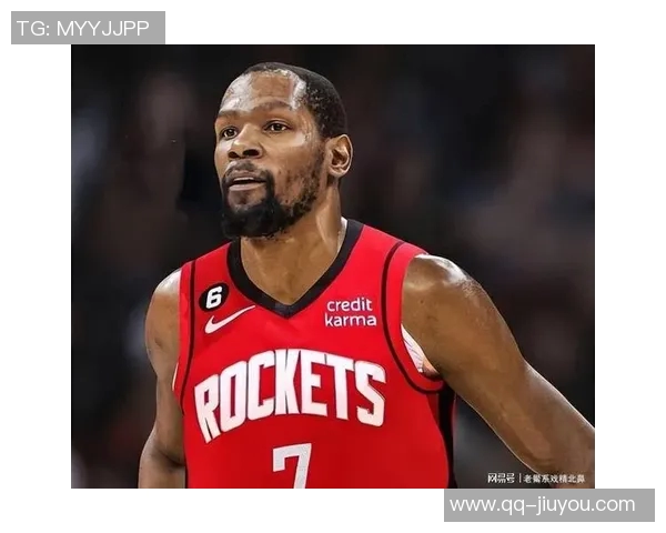 杜兰特35岁后火箭生涯六度30表现超越奥拉朱旺创队史新纪录 杜兰特35岁后火箭生涯六度30表现超越奥拉朱旺创队史新纪录