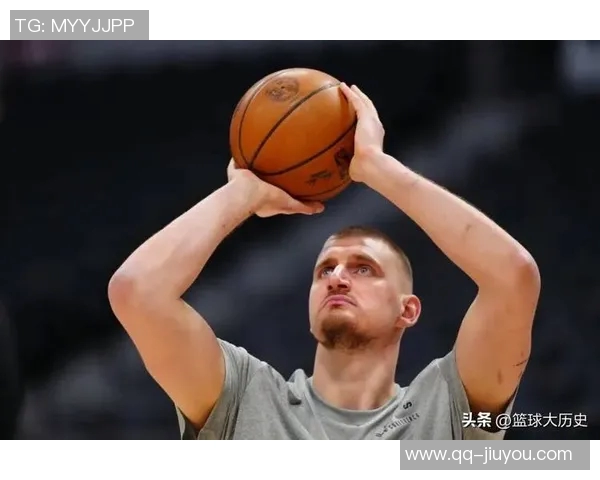 约基奇近五场比赛场均命中率超70三双表现历史仅次于张伯伦