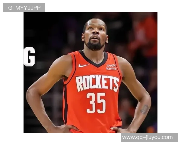 杜兰特深情回忆与哈登的兄弟情谊从年轻时开始的故事